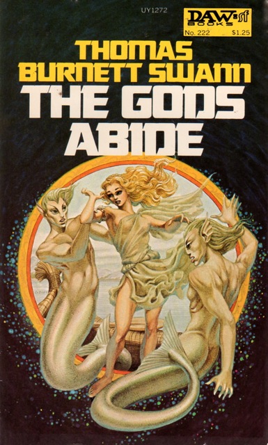 Reading “The Gods Abide” by Thomas Burnett&nbsp;Swann